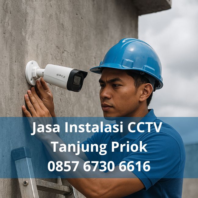 Jasa Instalasi CCTV Tanjung Priok