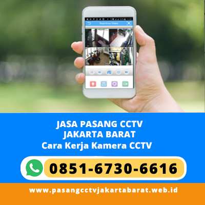 Memahami Cara Kerja Kamera CCTV & Akses Lewat HP
