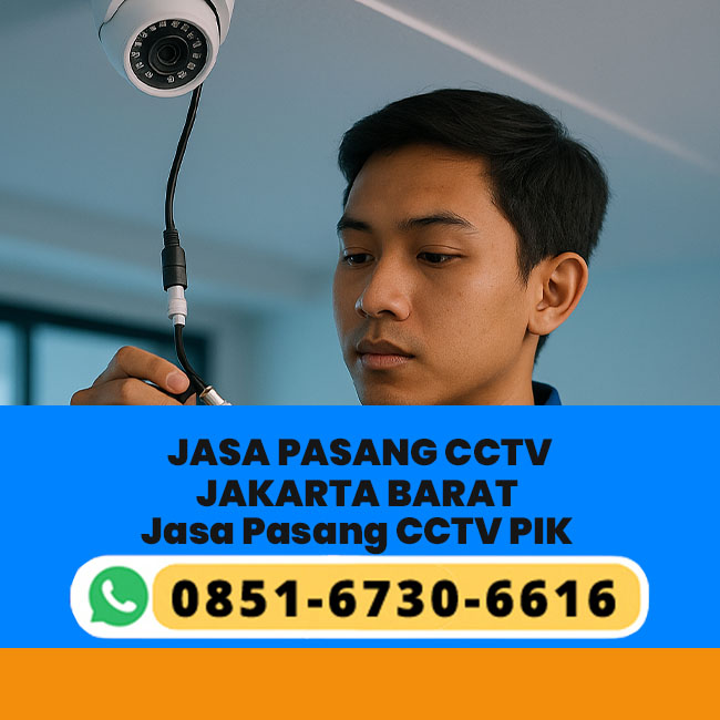 Jasa Pasang CCTV Pantai Indah Kapuk