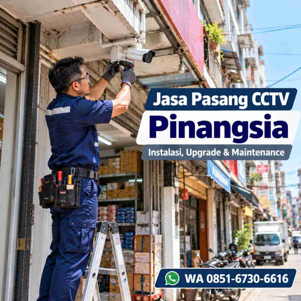 Teknisi jasa pasang CCTV Pinangsia memasang kamera CCTV di ruko perdagangan Taman Sari Jakarta Barat
