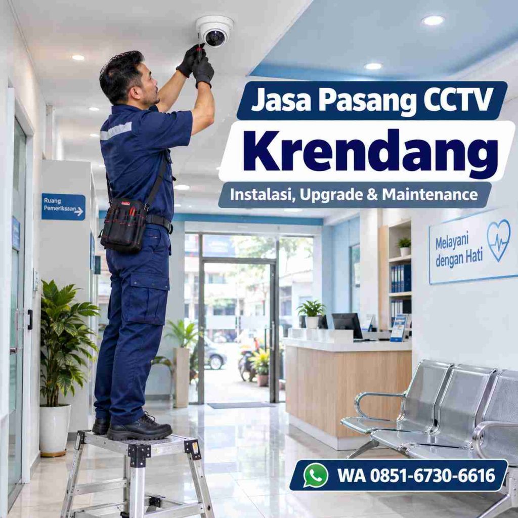 Teknisi jasa pasang CCTV Krendang memasang kamera CCTV di area klinik Tambora Jakarta Barat